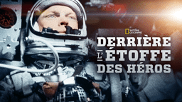 Derrière l'Étoffe des héros