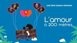 L'amour à 200 mètres