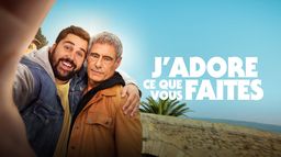 J'adore ce que vous faites