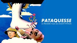 Pataquesse, la première folie des Monty Python