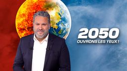 2050 : ouvrons les yeux !