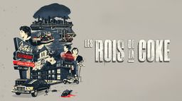 Les rois de la coke