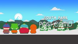 South Park : Post COVID