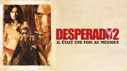 Desperado 2