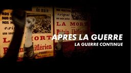 Après la guerre, la guerre continue