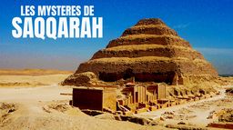 Les mystères de Saqqarah