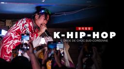 K-Hip-Hop, l'onde de choc sud-coréenne