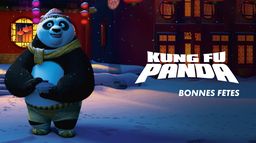 Kung Fu Panda : bonnes fêtes !