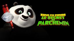 Kung Fu Panda : les secrets du rouleau