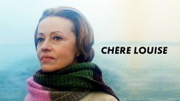 Chère Louise