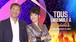 Tous ensemble à Agadir, le plus grand concert de l'année