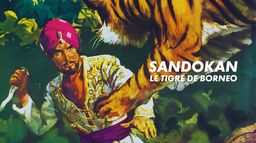 Sandokan, le tigre de Bornéo