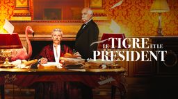 Le Tigre et le Président