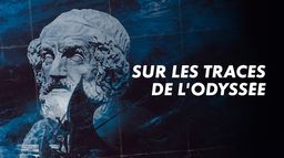 Sur les traces de l'Odyssée