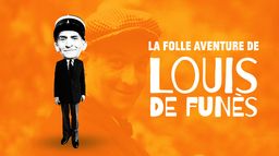 La folle aventure de Louis de Funès