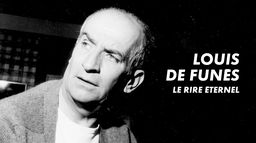 Louis de Funès, le rire éternel