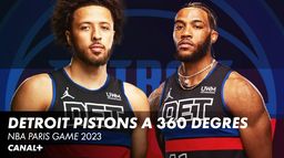 Detroit Pistons à 360 degrés - NBA Paris Game 2023