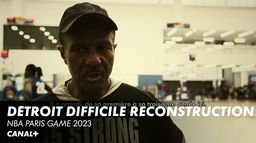 Détroit, une difficile reconstruction - NBA Paris Game 2023