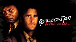 Rencontre avec le mal