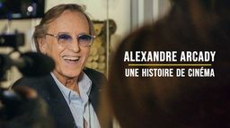 Alexandre Arcady, Une histoire de cinema