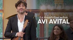 La mandoline selon Avi Avital