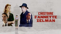 L'histoire d'Annette Zelman
