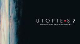 Utopie·s ?