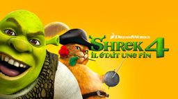 Shrek 4 : il était une fin