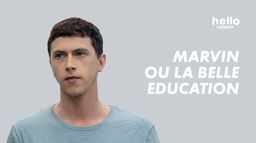 Marvin ou la belle éducation