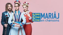 Blond And Blönd And Blónd : Mariaj En Chonsons