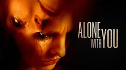 Alone with You