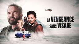 La vengeance sans visage