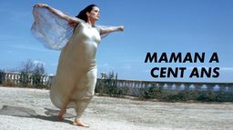 Maman a cent ans