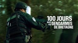 100 jours avec les gendarmes de Bretagne