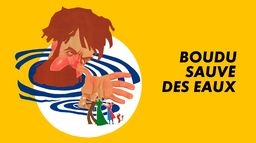 Boudu sauvé des eaux