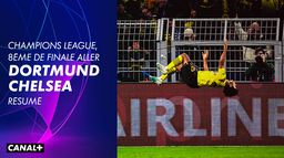 Le résumé de Dortmund / Chelsea