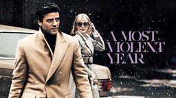 A Most Violent Year