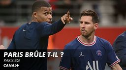 Paris brûle t-il ? - Paris SG