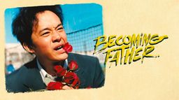 Becoming Father