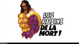 Les raisins de la mort