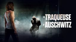 La traqueuse d'Auschwitz
