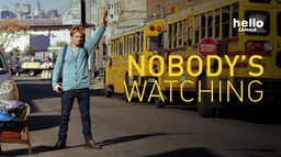 Nobody's Watching