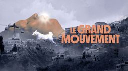 Le grand mouvement