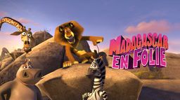 Madagascar à la folie