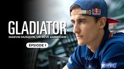 Gladiator : Marvin Musquin, un rêve americain