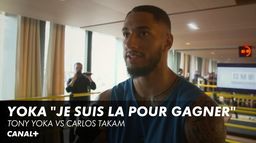 Tony Yoka : "Je suis la pour gagner ce combat" - Tony Yoka Vs Carlos Takam