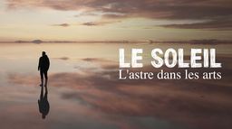 Le Soleil : L'astre dans les arts