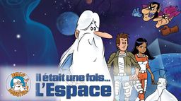 Il était une fois... l'espace