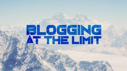 Blogging at the Limit