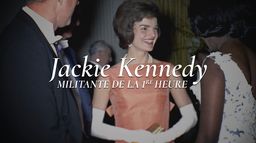 Jackie Kennedy, militante de la première heure